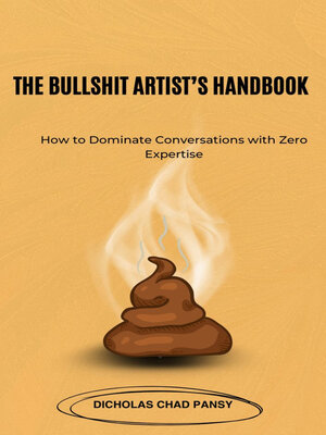 cover image of The Bullshit Artist's Handbook